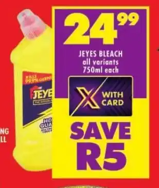 Shoprite JEYES BLEACH all variants 750ml each offer