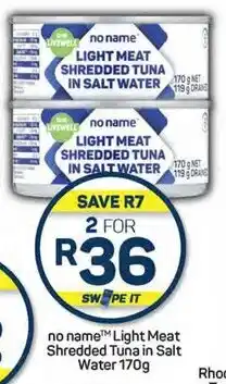 Pick n Pay Hypermarket no name Light Meat Shredded Tuna in Salt Water 170g offer