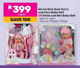 Game 46 cm Sum Sum Carry and Care Baby Doll OR Drink and Wet Baby Doll offer
