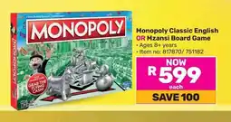 Game Monopoly Classic English OR Mzansi Board Game offer
