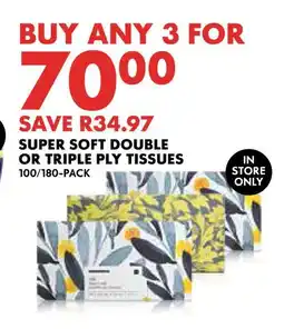 Woolworths SUPER SOFT DOUBLE OR TRIPLE PLY TISSUES 100/180-PACK offer