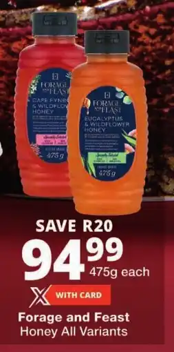 Checkers Forage and Feast Honey All Variants offer