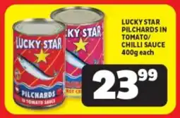 Usave LUCKY STAR PILCHARDS IN TOMATO/ CHILLI SAUCE 400g each offer
