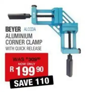 Cash Crusaders BEYER ALCCDA ALUMINIUM CORNER CLAMP WITH QUICK RELEASE offer