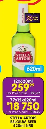 Shoprite Liquor STELLA ARTOIS BELGIUM BEER 620ml NRB offer