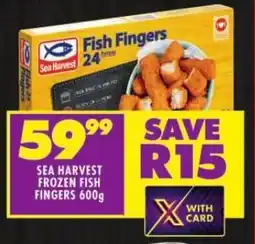 Shoprite SEA HARVEST FROZEN FISH FINGERS 600g offer