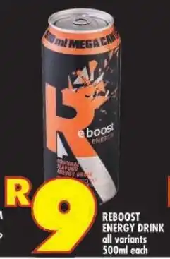 Shoprite REBOOST ENERGY DRINK all variants 500ml each offer