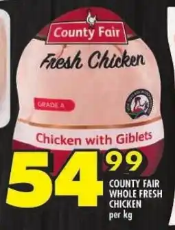 Shoprite COUNTY FAIR WHOLE FRESH CHICKEN offer