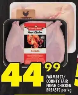 Shoprite FARMBEST/ COUNTY FAIR FRESH CHICKEN BREASTS per kg offer