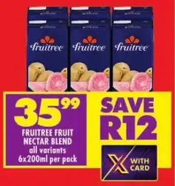 Shoprite FRUITREE FRUIT NECTAR BLEND all variants 6x200ml per pack offer
