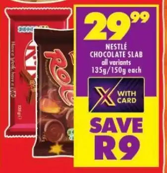 Shoprite NESTLÉ CHOCOLATE SLAB all variants 135g/150g each offer