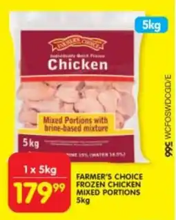 Shoprite FARMER'S CHOICE FROZEN CHICKEN MIXED PORTIONS 5kg offer