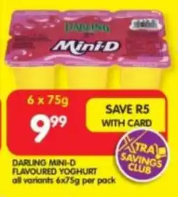 Shoprite DARLING MINI-D FLAVOURED YOGHURT all variants 6x75g per pack offer