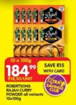 Shoprite ROBERTSONS RAJAH CURRY POWDER all variants 10x100g offer