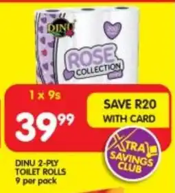 Shoprite DINU 2-PLY TOILET ROLLS 9 per pack offer
