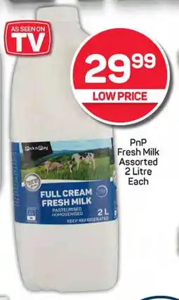 Pick n Pay PnP Fresh Milk Assorted 2 Litre Each offer