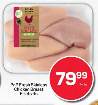 Pick n Pay PnP Fresh Skinless Chicken Breast Fillets 4s offer