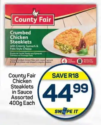 Pick n Pay County Fair Chicken Steaklets in Sauce Assorted 400g Each offer