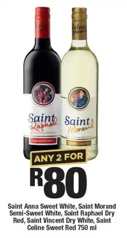 OK Liquor Saint Anna Sweet White, Saint Morand Semi-Sweet White, Saint Raphael Dry Red, Saint Vincent Dry White, Saint Celine Sweet Red offer