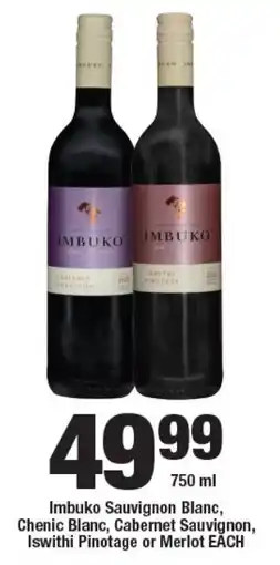 OK Liquor Imbuko Sauvignon Blanc, Chenic Blanc, Cabernet Sauvignon, Iswithi Pinotage or Merlot EACH offer