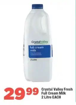 OK Foods Crystal Valley Fresh Full Cream Milk 2 Litre EACH offer