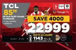 HiFi Corp TCL 85-Inch QLED Google TV-85C645 offer