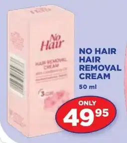 NO HAIR HAIR REMOVAL CREAM