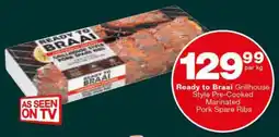 Ready to Braai Grillhouse Style Pre-Cooked Marinated Pork Spare Ribs