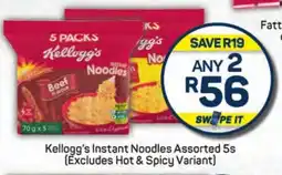 Pick n Pay Hypermarket Kellogg's Instant Noodles Assorted 5s (Excludes Hot & Spicy Variant) offer