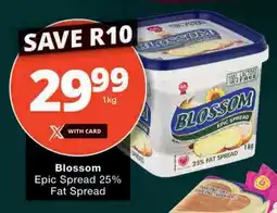 Checkers Blossom Epic Spread 25% Fat Spread offer