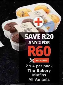 Checkers 2 x 4 per pack The Bakery Muffins All Variants offer