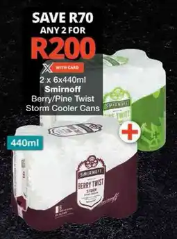 Checkers 2 x 6x440ml Smirnoff Berry/Pine Twist Storm Cooler Cans offer