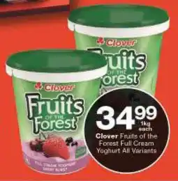 Checkers Clover Fruits of the Forest Full Cream Yoghurt All Variants offer