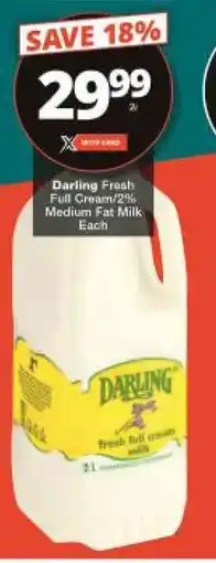 Checkers Darling Fresh Full Cream/2% Medium Fat Milk Each offer