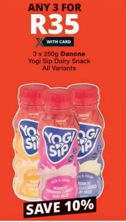 Checkers 3 x 250g Danone Yogi Sip Dairy Snack All Variants offer