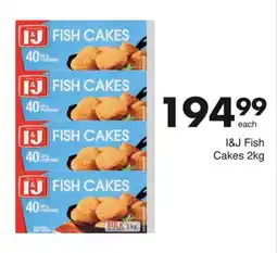 Save Hyper I&J Fish Cakes 2kg offer