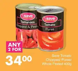 Save Hyper Save Tomato Chopped/ Puree/ Whole Peeled 400g offer