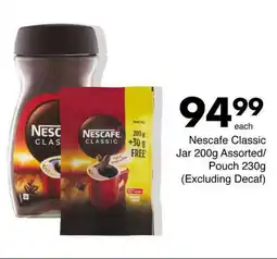 Save Hyper Nescafe Classic Jar 200g Assorted/ Pouch 230g (Excluding Decaf) offer