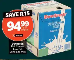 Checkers Dewfresh Full Cream/Low Fat Long Life Milk offer