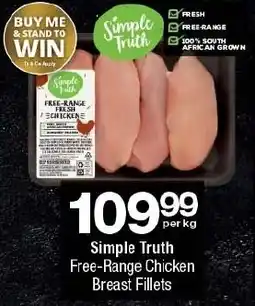 Checkers Simple Truth Free-Range Chicken Breast Fillets offer