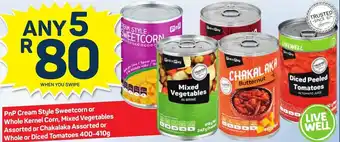 Pick n Pay PnP Cream Style Sweetcorn or Whole Kernel Corn/Mixed Vegetables/Chakalaka Assorted/Whole or Diced Tomatoes 5x400-410g offer