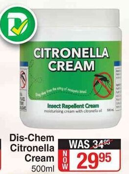Dis -Chem Citronella Cream 500ml offer at Dis-Chem