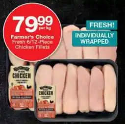 Checkers Farmer's Choice Fresh 6/12-Piece Chicken Fillets offer