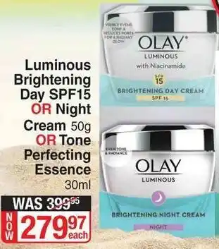 Dis-Chem Olay Luminous Brightening Day SPF15 or Night Cream 50g or Tone Refecting Essence 30ml offer