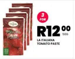 Take 'n Pay LA ITALIANA TOMATO PASTE offer