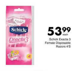Save Hyper Schick Exacta 3 Female Disposable Razors 4'S offer