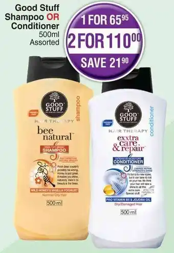 Dis-Chem Good Stuff Shampoo or Conditioner 500ml offer