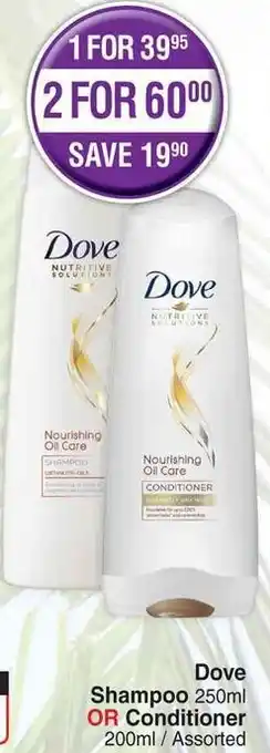 Dis-Chem Dove Shampoo 250ml or Conditioner 200ml offer