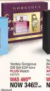 Yardley Gorgeous Gift Set EDP 50ml Plus Watch-Per Set offer at Dis-Chem