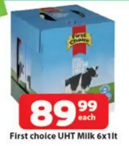 Check Save First choice UHT Milk 6x1lt offer